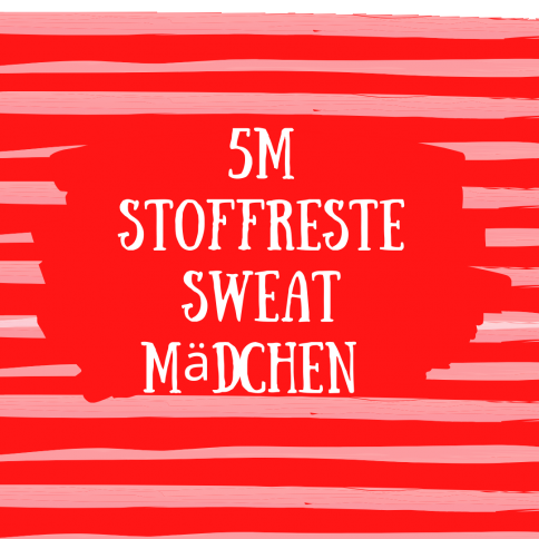 5m Sweat Stoffreste Mädchen